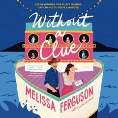 Without a Clue: A Rom-Com, Cozy Mystery Book about Books Audibook, by Melissa Ferguson