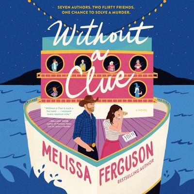 Without a Clue: A Rom-Com, Cozy Mystery Book about Books Audibook, by Melissa Ferguson