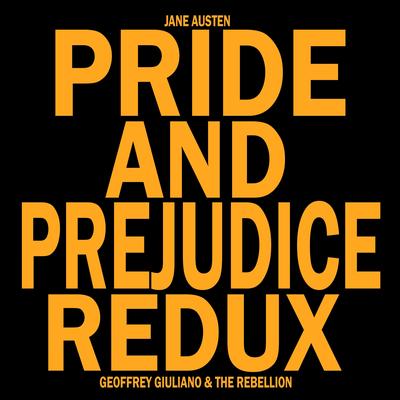Pride And Prejudice Redux Audibook, by Jane Austen