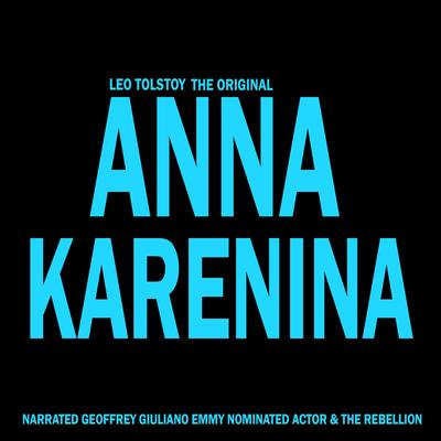 The Original Anna Karenina Audibook, by Leo Tolstoy