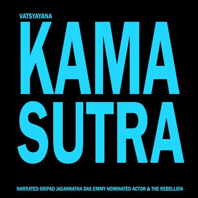 Kama Sutra Audibook, by Vatsyayana