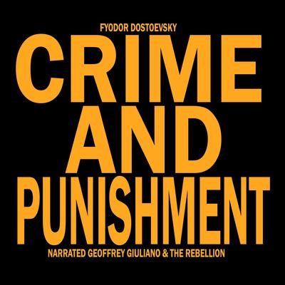 Crime & Punishment Audibook, by Fyodor Dostoevsky