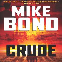 Crude: Ukraine, Oil and Nuclear War Audibook, by Mike Bond