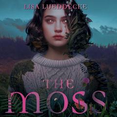 The Moss Audibook, by Lisa Lueddecke