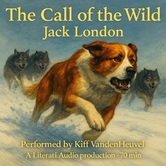 The Call of the Wild Audibook, by Jack London