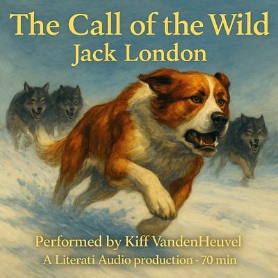 The Call of the Wild Audibook, by Jack London