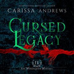Cursed Legacy Audibook, by Carissa Andrews