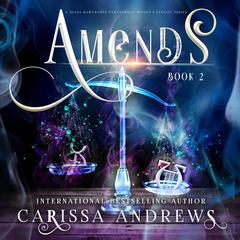 Amends Audibook, by Carissa Andrews