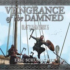 Vengeance of the Damned Audibook, by Eric Schumacher