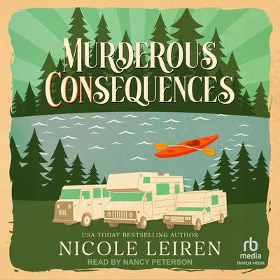 Murderous CONsequences Audibook, by Nicole Leiren