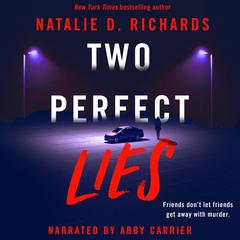 Two Perfect Lies Audibook, by Natalie D. Richards
