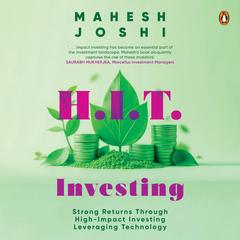 H.I.T. Investing Audibook, by Mahesh Joshi