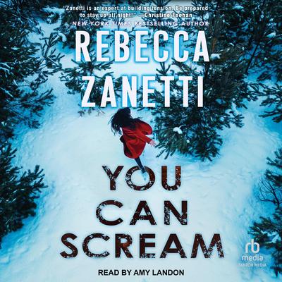 You Can Scream Audibook, by Rebecca Zanetti