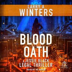 Blood Oath Audibook, by Larry A. Winters