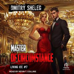 Master of Circumstance Audibook, by Dmitry Sheleg
