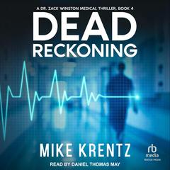 Dead Reckoning Audibook, by Mike Krentz