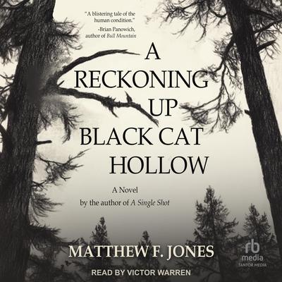 A Reckoning Up Black Cat Hollow Audibook, by Matthew F. Jones