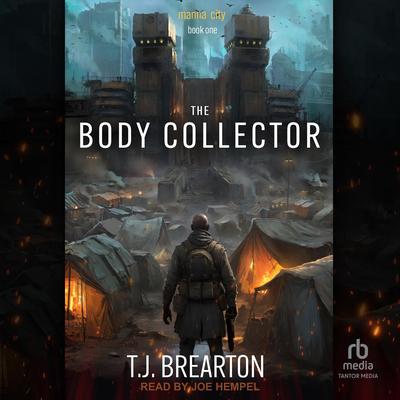 The Body Collector Audibook, by T.J. Brearton