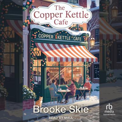The Copper Kettle Cafe Audibook, by Brooke Skie