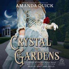 Crystal Gardens Audibook, by Amanda Quick