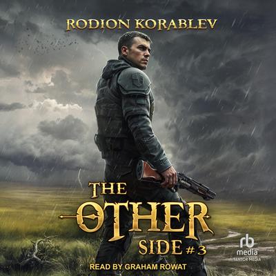 The Other Side #3 Audibook, by Rodion Korablev