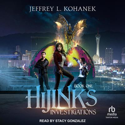 Hijinks Investigations Audibook, by Jeffrey L Kohanek