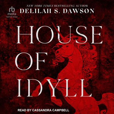 House of Idyll Audibook, by Delilah S. Dawson