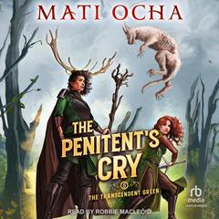 The Penitent's Cry Audibook, by Mati Ocha