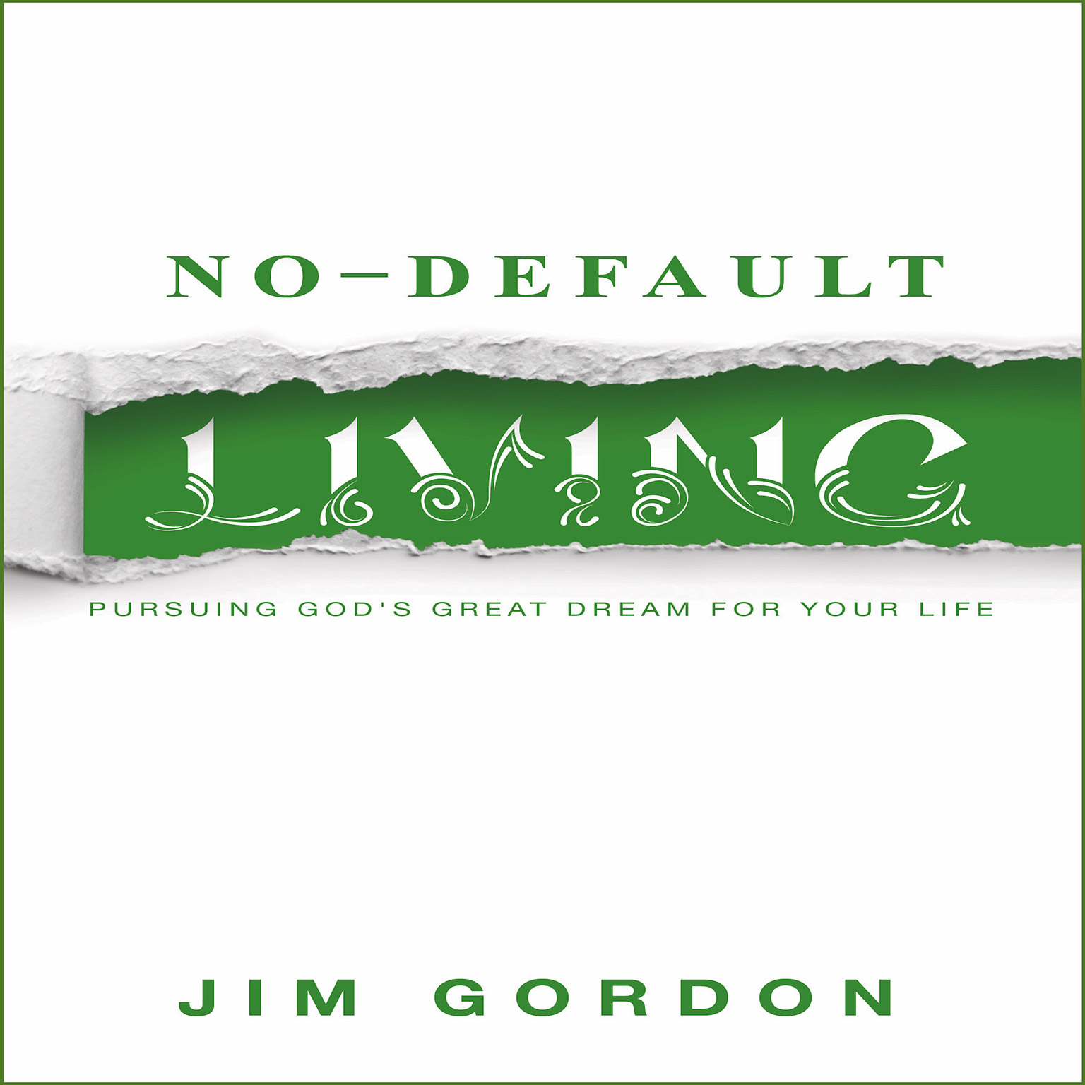No Default Living Audiobook, by Jim Gordon
