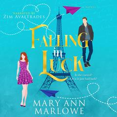 Falling in Luck Audibook, by Mary Ann Marlowe