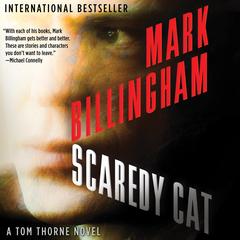 Scaredy Cat: A Tom Thorne Novel Audibook, by Mark Billingham
