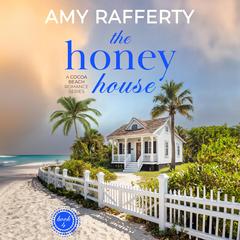The Honey House Audibook, by Amy Rafferty
