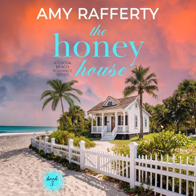 The Honey House Audibook, by Amy Rafferty