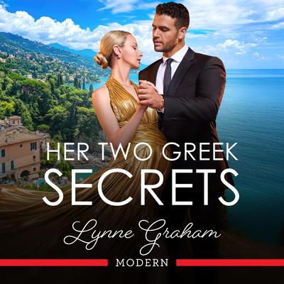 Her Two Greek Secrets Audibook, by Lynne Graham