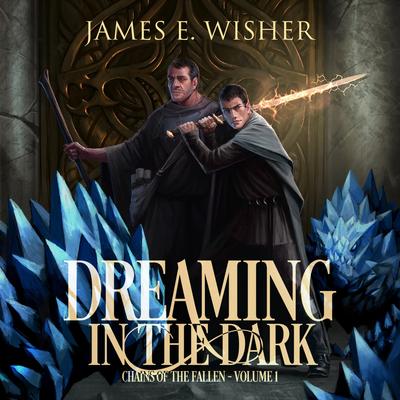 Dreaming In The Dark Audibook, by James E. Wisher