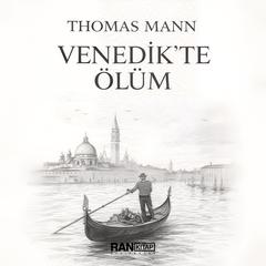 Venedik!te Ölüm Audibook, by Thomas Mann