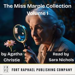 The Miss Marple Short Story Collection - Vol. I - Unabridged Audibook, by 