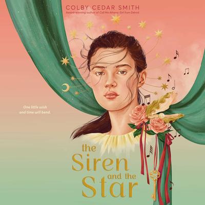 The Siren and the Star Audibook, by Colby Cedar Smith